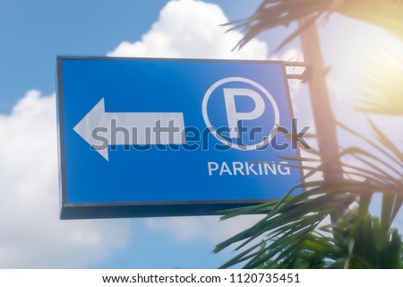 Parking lot sign.
