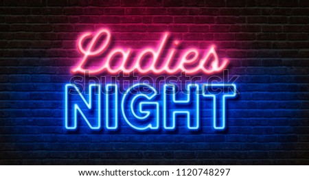 Neon sign on a brick wall - Ladies Night