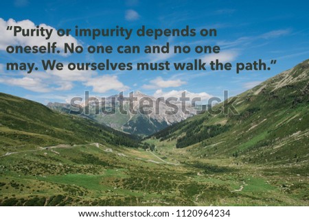 Inspirational quote by the Buddha against nature background. Original photograph is also available in my portfolio. 
