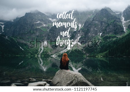 girl sitting on rocks at the lake in mountains motivational quotes