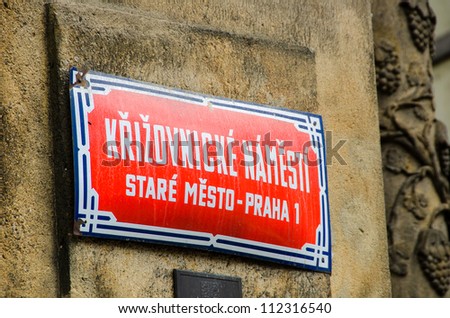 Street Signs in Prague, Czech Republic