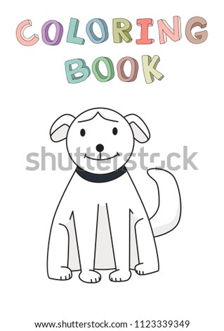 Funny smiling dog cartoon character. Contour vector illustration for coloring book. Cartoon style. Isolated.