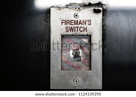                 Fireman's Switch On/Off Grungy               