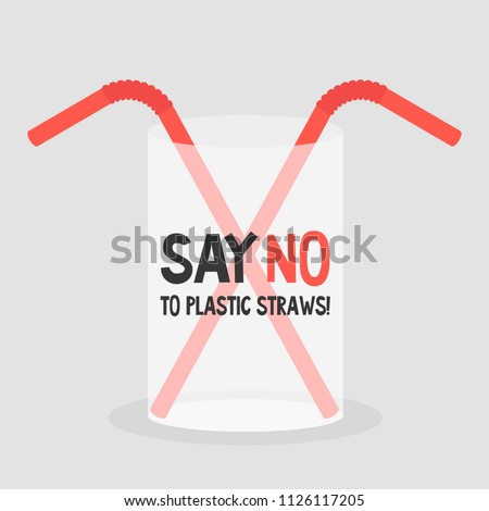 Say no to plastic straws. Ecology problems. Flat editable vector illustration, clip art