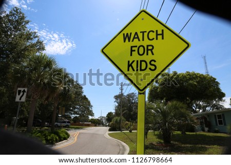 Watch for Kids dynamic safety sign. 