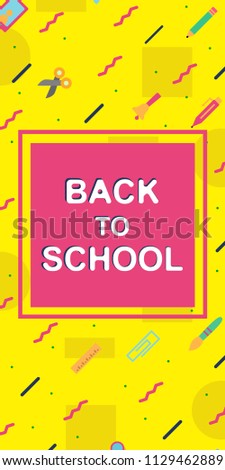 back to school vertical banner memphis colorful style with education supplies such us pen, book, phone, glass, ruler, pencil, brush, eraserfor poster, party, super sale offer. vector 10 eps