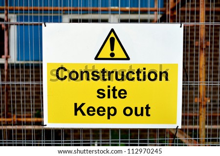 Keep out sign on construction site