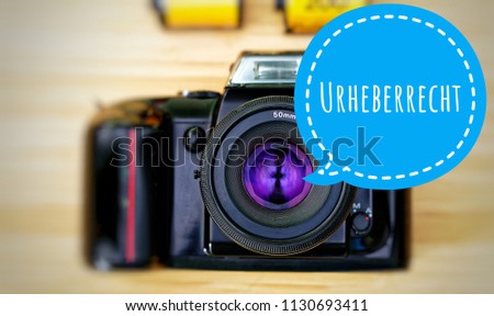 Camera with in german Urheberrecht in english copyright