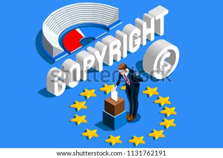 Copyright European Regulation. European Union Parliament voting content property copyright law. Europe author rights protection vote. EU flag Flat isometric illustration.