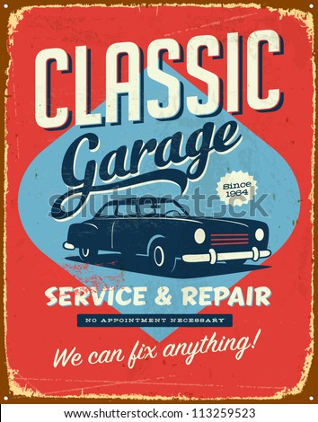 Vintage metal sign - Classic Garage - Vector EPS10. Grunge effects can be easily removed for a brand new, clean sign.