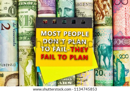 Stock photo word writing text most people don`t plan to fail, they fail to plan business concept for action planning strategy. Paper money background.