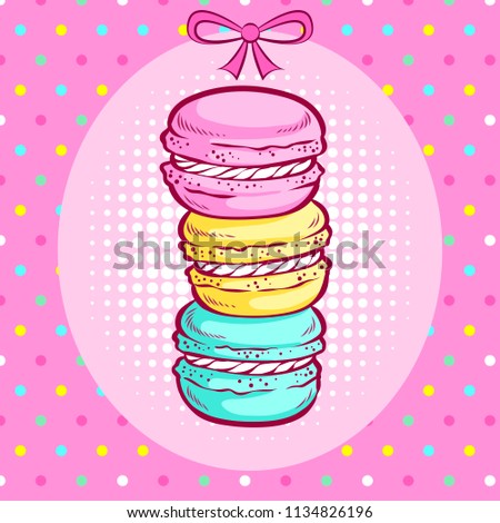 Three macaron cakes on a colorful background. Greeting card. Pop art vector illustration.