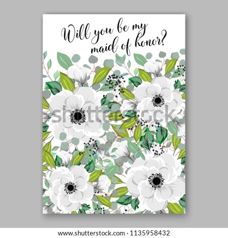 Floral wedding invitation vector printable card template Bridal shower bouquet flower marriage ceremony wording text white anemone greenery eucalyptus