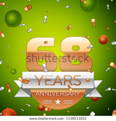 Realistic Sixty eight Years Anniversary Celebration design banner. Gold numbers and silver ribbon, balloons, confetti on green background. Colorful Vector template elements for your birthday party