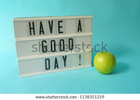 Light box with message "Have a good day"                            