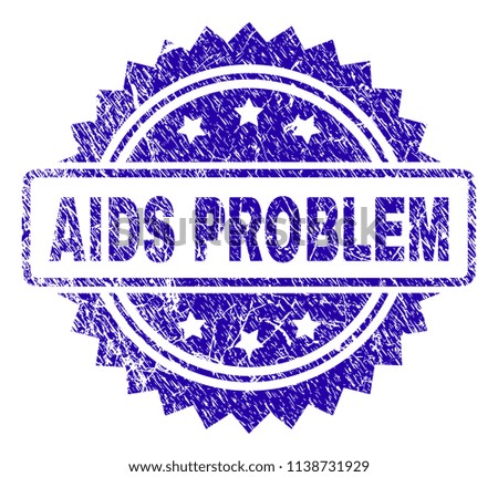 AIDS PROBLEM stamp imprint with dirty style. Blue vector rubber seal print of AIDS PROBLEM text with dirty texture.