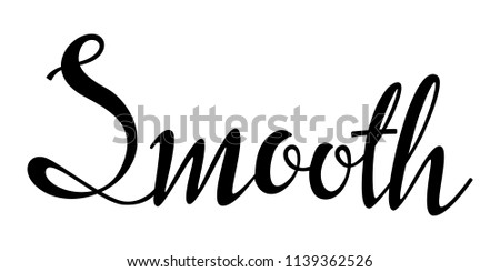 Smooth text modern calligraphy vector, Handwritten letters illustration.