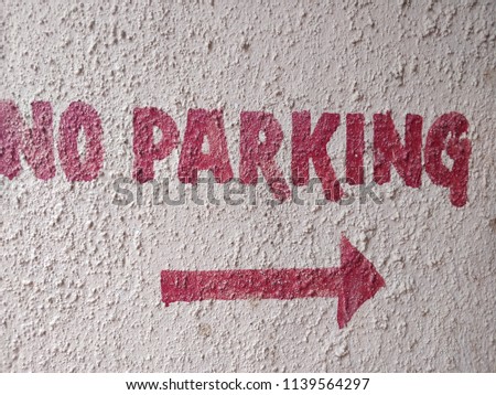Close-up of No Parking sign