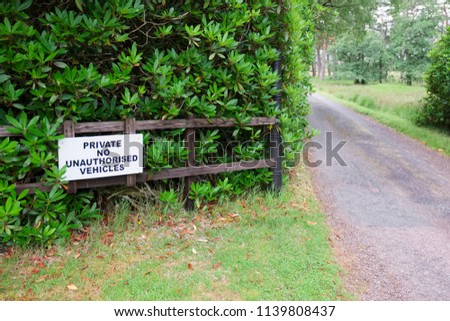 Private road land no unauthorised unauthorised access for vehicles