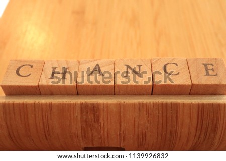 Wooden Block Text of Chance