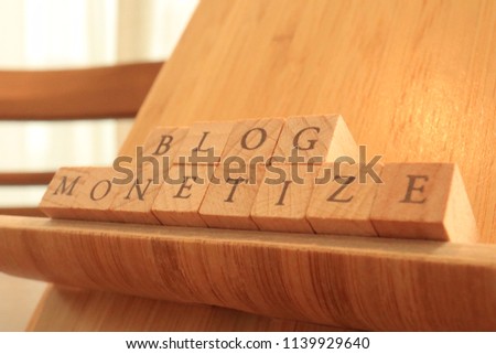 Wooden Block Text of Blog Monetize