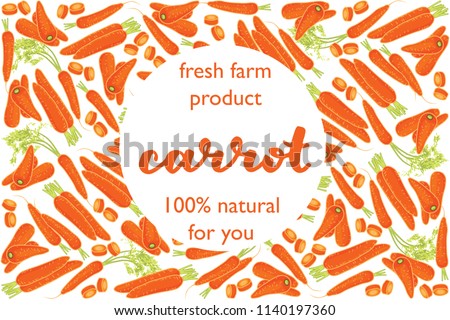vector illustration of carrot and leaf design with lettering carrot background white and vegetable and text fresh farm product 100% natural for you EPS10