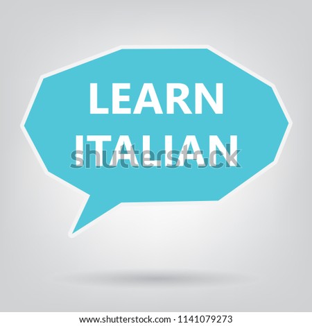 learn italian written on speech bubble- vector illustration