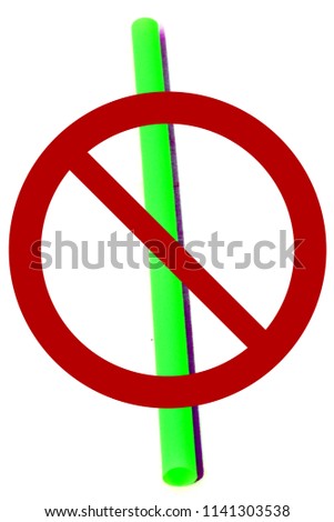 NO PLASTIC STRAWS! International NO symbol over Plastic Straws. Represents the No Plastic Straws Movement. Seattle Washington now imposes a $500.00 fine per STRAW if you are caught using one! 
