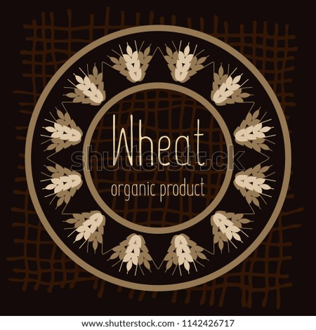 Logo with grain ears for the food, grain company. The label for registration of goods at a fair, pastries, bakeries. Organic, natural product. The stylized ears of wheat, a rye, oats for beer. Vector