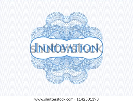Light blue rosette or money style emblem with text Innovation inside