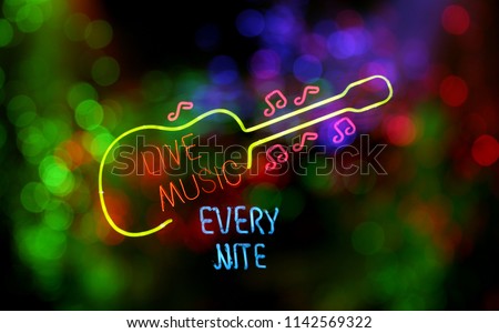 Neon Sign Live Music Every Night, Photo Composite