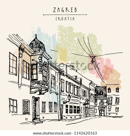 Street in old town. Zagreb, Croatia, Europe. Vintage hand drawn postcard. Vector illustration