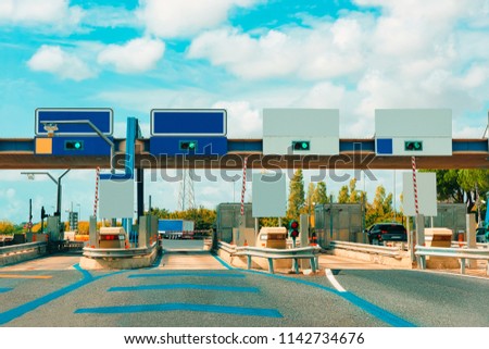 Toll booth with Blank traffic sign in the road in Italy 