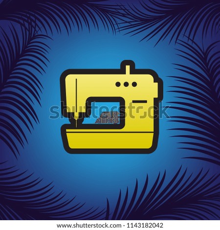 Sewing machine sign. Vector. Golden icon with black contour at blue background with branches of palm trees.