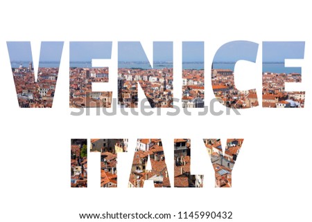Venice, Italy - word text travel destination postcard.