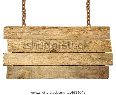 Wood sign, hanging from a chain