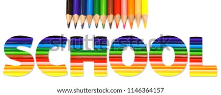 word School of colored pencils and colored pencils