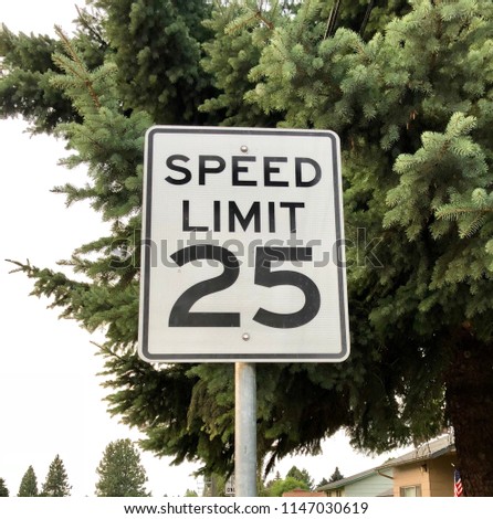 Speed limit 25 miles per hour sign