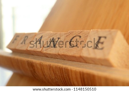 Wooden Block Text of France