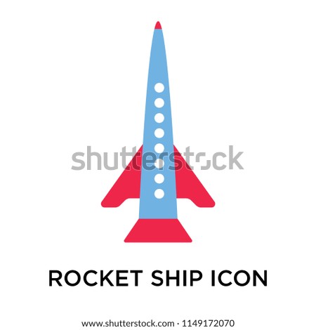Rocket ship icon vector isolated on white background for your web and mobile app design, Rocket ship logo concept