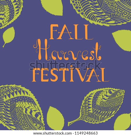Vibrant Fall Harvest Festival Poster with Lettering. Autumn Leaves with Decorative Openwork Filigree Pattern. Editable EPS8 Vector illustration with Clipping Mask.