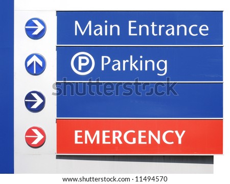 Main Entrance, Parking, and Emergency Sign