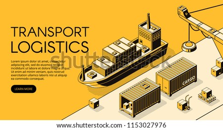 Maritime transport logistics vector illustration of thin line art in black isometric halftone. Ship cargo delivery or boat shipping containers and parcel boxes with loader crane on yellow background Royalty-Free Stock Photo #1153027976