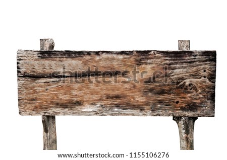Old  wood sign isolated on background