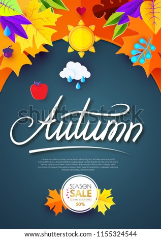 Autumn Background with Colorful Leaves. Seasonal Sale Flyer and Web Template. Hand Lettering and Paper Art. Vector illustration