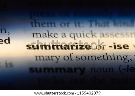 summarize word in a dictionary. summarize concept. Royalty-Free Stock Photo #1155402079