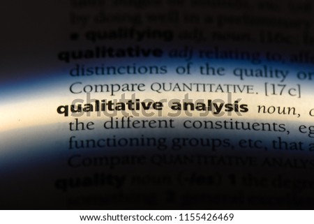 qualitative analysis word in a dictionary. qualitative analysis concept. Royalty-Free Stock Photo #1155426469