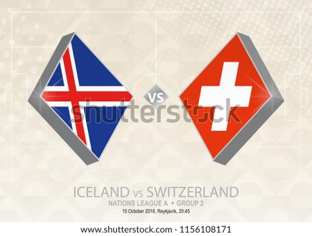 Iceland vs Switzerland, League A, Group 2. Europe football competition on beige soccer background.