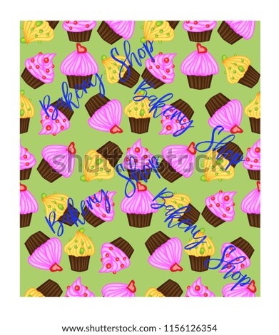 Cakes, sweets, inscription, lettering. Template for cafe