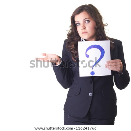 beautiful girl in a black business suit, isolated on a white background holding in his left hand a question mark